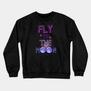 Fly Me To The Moon by kuh Crewneck Sweatshirt